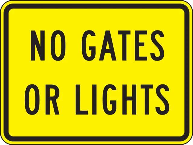 Accuform FRW710DP Rail Sign: No Gates Or Lights