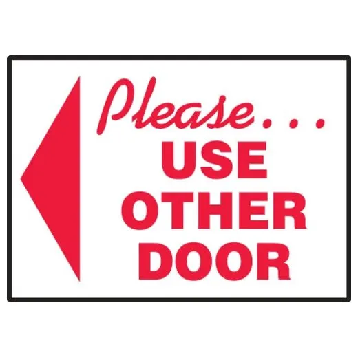 Accuform LABR501VSP 3-1/2"" x 5"" Safety Label: Please Use Other Door, Left Arrow Brown
