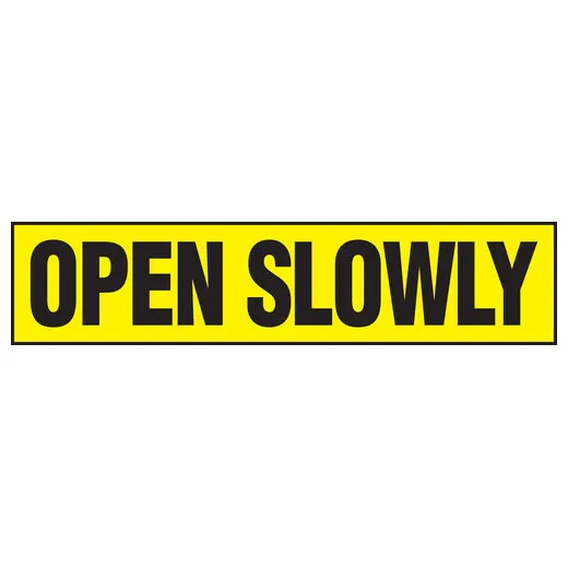 Accuform LABR514VSP Safety Label: Open Slowly