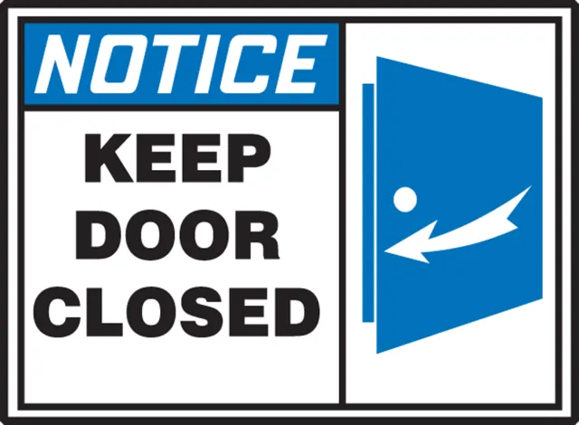 Accuform LABR802XVE OSHA Notice Safety Label: Keep Door Closed