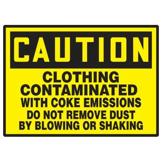 Accuform LCAW615VSP 3-1/2"" x 5"" OSHA Caution Safety Label: Clothing Contaminated with Coke Emissions - Do Not Remove Dust By Blowing or Shaking Brown