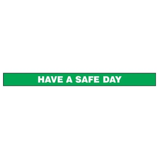 Accuform LVHR202 2"" x 48"" Gate Arm Sign: Have a Safe Day Yellow/Black Adhesive Dura-Vinyl