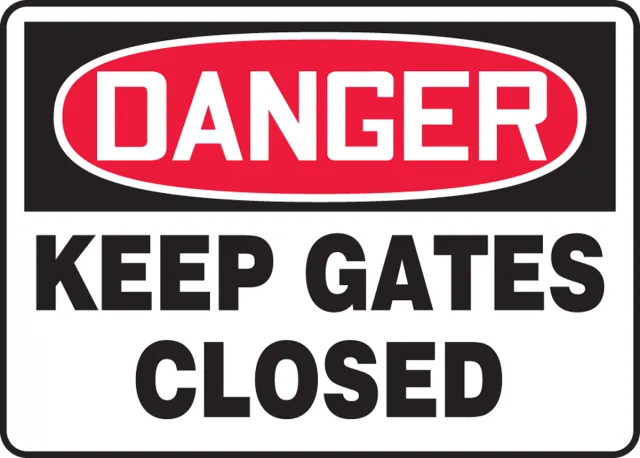 Accuform MABR004XT OSHA Danger Safety Sign: Keep Gates Closed