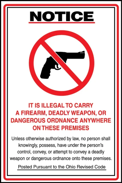 Accuform MACC547XP Ohio Weapon Revised Code Safety Sign: Notice - It Is Illegal To Carry A Firearm Deadly Weapon Or Dangerous Ordnance Anywhere On These Premises
