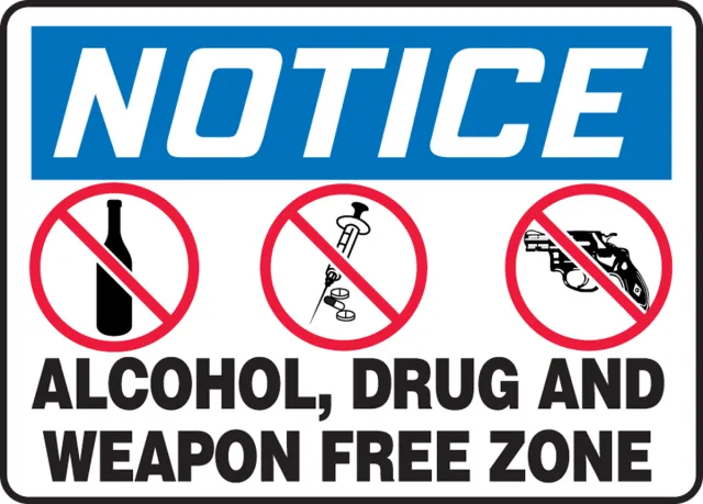Alcohol Drug And Weapon Free Zone, Aluminum, 7 in x 10 in, 3/16" mounting holes