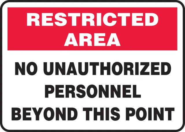 Accuform MADC503XP Restricted Area Safety Sign: No Unauthorized Personnel Beyond This Point