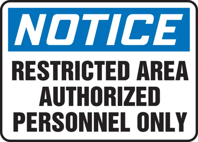 Accuform MADC808XL Notice Safety Sign: Restricted Area Authorized Personnel Only