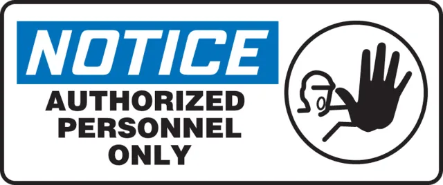 Accuform MADC816XL OSHA Notice Safety Sign: Authorized Personnel Only (Symbol)