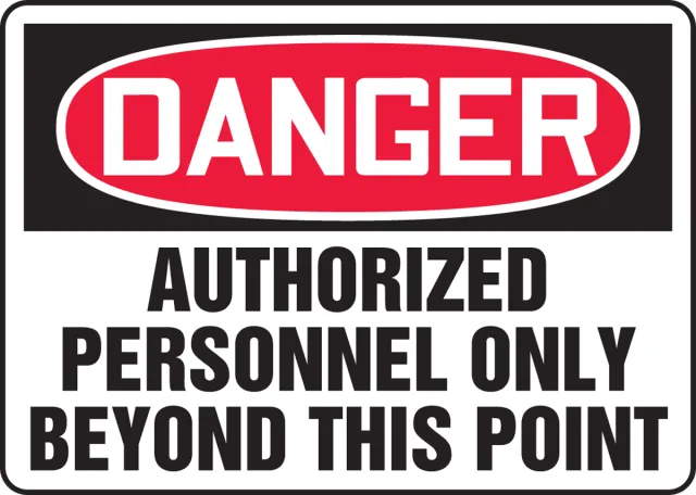 Accuform MADM010VS OSHA Danger Safety Sign: Authorized Personnel Only Beyond This Point