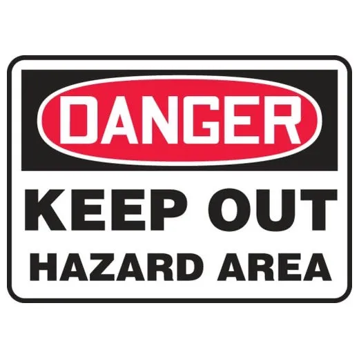 Accuform MADM047XL 7"" x 10"" OSHA Danger Safety Sign: Keep Out - Hazard Area Red/White Aluma-Lite
