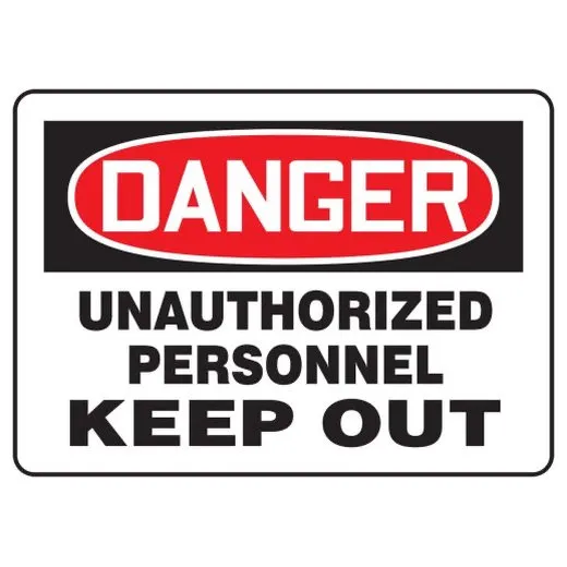 Accuform MADM090XL 10"" x 14"" OSHA Danger Safety Sign: Unauthorized Personnel Keep Out Red/White Aluma-Lite