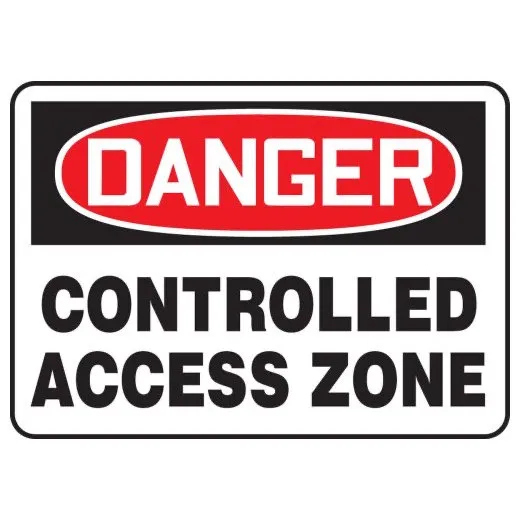 Accuform MADM126XV 10"" x 14"" OSHA Danger Safety Sign: Controlled Access Zone Adhesive Dura-Vinyl