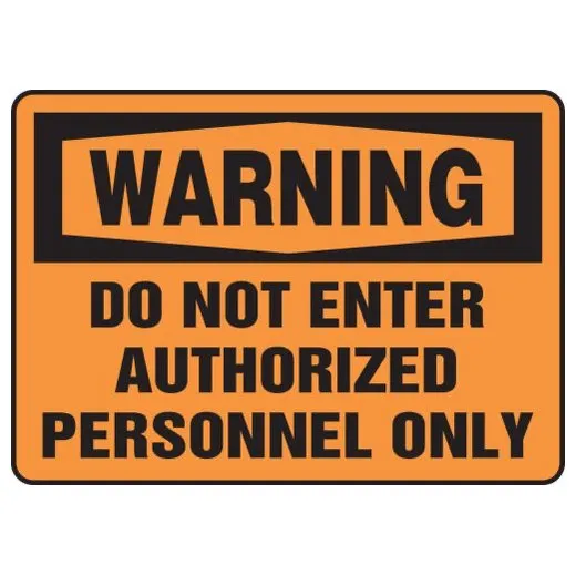 Accuform MADM340VS 14"" x 20"" OSHA Warning Safety Sign: Do Not Enter - Authorized Personnel Only Adhesive Vinyl