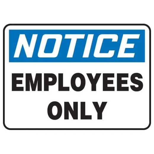 Accuform MADM403XP 14"" x 20"" OSHA Notice Safety Sign: Employees Only Accu-Shield
