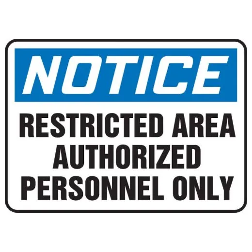 Accuform MADM406XT 14"" x 20"" Notice Safety Sign: Restricted Area Authorized Personnel Only Dura-Plastic