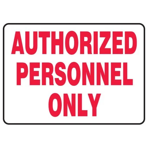 Accuform MADM499VS 10"" x 14"" Safety Sign: Authorized Personnel Only Adhesive Vinyl