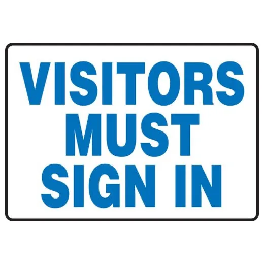 Accuform MADM532VP 7"" x 10"" Safety Sign: Visitors Must Sign In Plastic