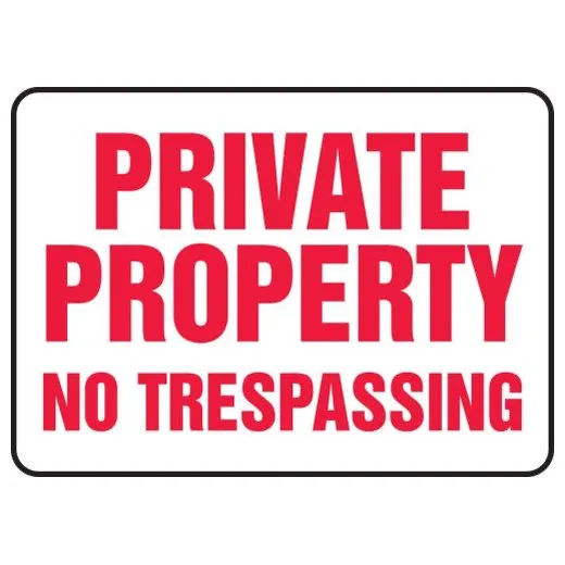 Accuform MADM578XT 10"" x 14"" Safety Sign: Private Property - No Trespassing Dura-Plastic