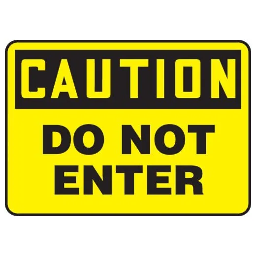 Accuform MADM629VP 7"" x 10"" OSHA Caution Safety Sign: Do Not Enter Plastic