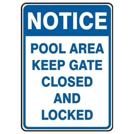 Accuform MADM701XT 10"" x 7"" Notice Safety Sign: Pool Area - Keep Gate Closed and Locked Dura-Plastic