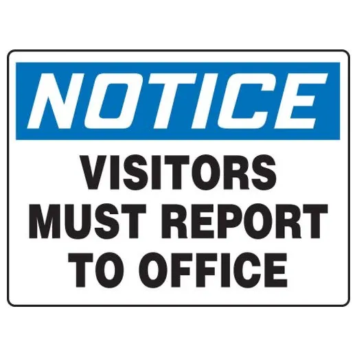 Accuform MADM820XL 18"" x 24"" Really BIGSign OSHA Notice Safety Sign: Visitors Must Report to Office Aluma-Lite