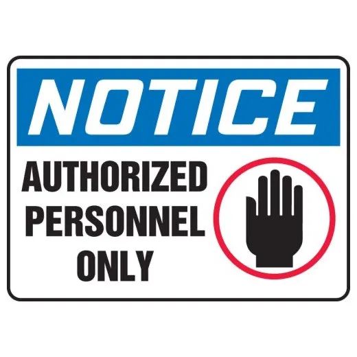 Accuform MADM844XL 10"" x 14"" OSHA Notice Safety Sign: Authorized Personnel Only Aluma-Lite