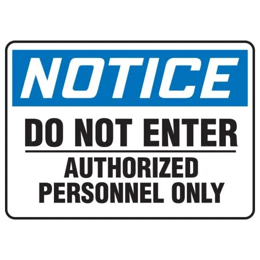 Accuform MADM850XP 10"" x 14"" OSHA Notice Saftey Sign: Do Not Enter Authorized Personnel Only Accu-Shield