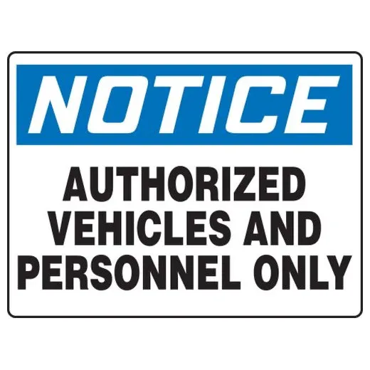 Accuform MADM860VA 24"" x 36"" Really BIGSign OSHA Notice Safety Sign: Authorized Vehicles & Personnel Only Aluminum