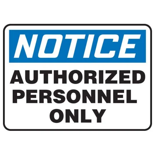 Accuform MADM863XP 18"" x 24"" OSHA Notice Safety Sign: Authorized Personnel Only Accu-Shield