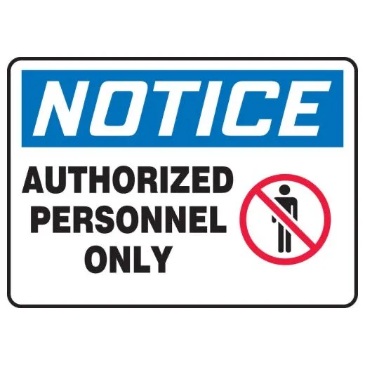 Accuform MADM866VP 10"" x 14"" OSHA Notice Safety Sign: Authorized Personnel Only Plastic