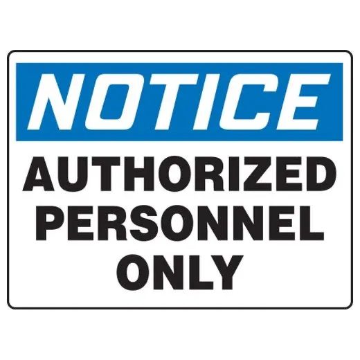 Accuform MADM868VA 24"" x 36"" Really BIGSign OSHA Notice Safety Sign: Authorized Personnel Only Aluminum