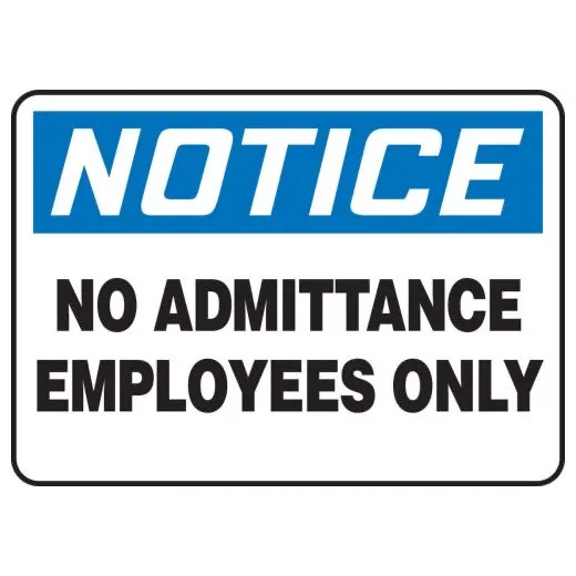 Accuform MADM872XV 7"" x 10"" OSHA Notice Safety Sign: No Admittance - Employees Only Adhesive Dura-Vinyl