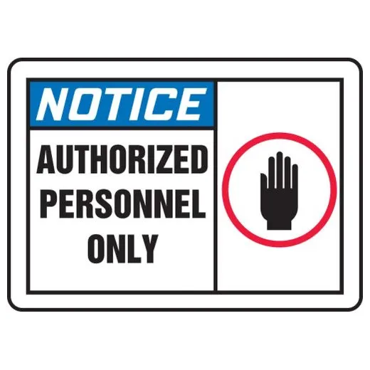 Accuform MADM888VA 10"" x 14"" Notice Safety Sign: Authorized Personnel Only Aluminum