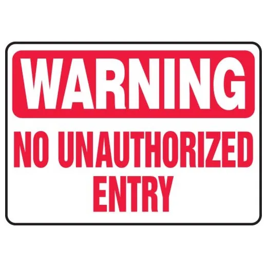 Accuform MADM907VP 12"" x 18"" Warning Safety Sign: No Unauthorized Entry Plastic