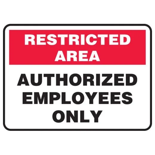 Accuform MADM910XT 7"" x 10"" Restricted Area Safety Sign: Authorized Employees Only Dura-Plastic