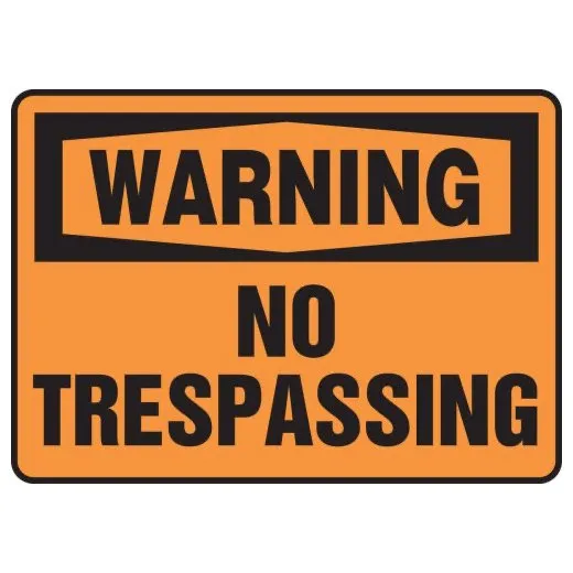 Accuform MATR302XT 14"" x 20"" OSHA Warning Safety Sign: No Trespassing Dura-Plastic