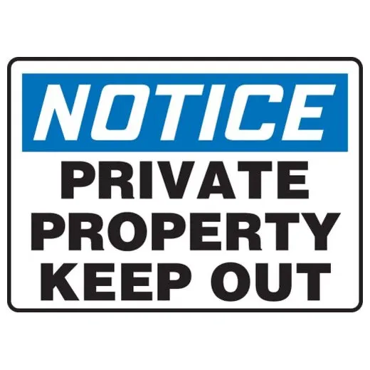 Accuform MATR800VS 7"" x 10"" OSHA Notice Safety Sign: Private Property Keep Out, Adhesive Vinyl