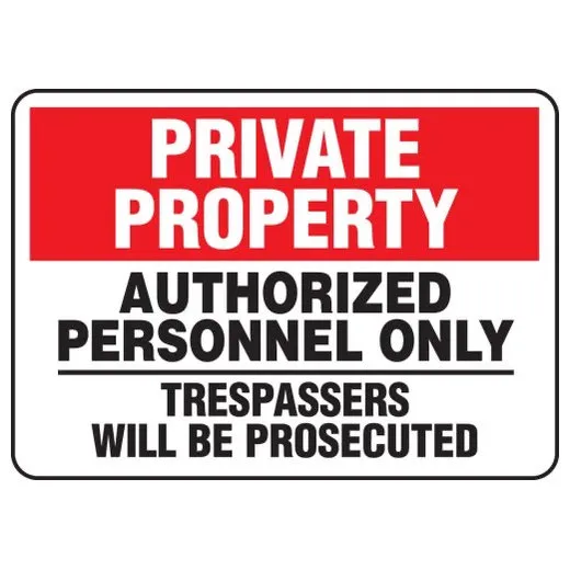 Accuform MATR967XT 10"" x 14"" Private Property Safety Sign: Authorized Personnel Only - Trespassers Will Be Prosecuted, Dura-Plastic