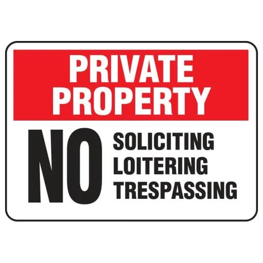 Accuform MATR969XL 10"" x 14"" Private Property Safety Sign: No Soliciting Loitering Trespassing, Aluma-Lite