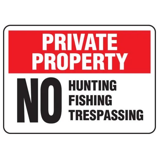 Accuform MATR975XL 10"" x 14"" Private Property Safety Sign: No Hunting Fishing Trespassing, Aluma-Lite
