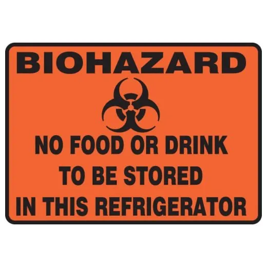 Accuform MBHZ506XV 7"" x 10"" Biohazard Safety Sign: No Food Or Drink To Be Stored In This Refrigerator, Adhesive Dura-Vinyl