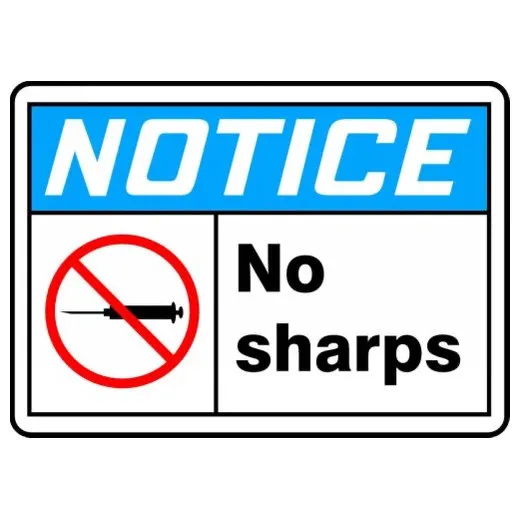Accuform MBHZ803XL 10"" x 14"" OSHA Notice Safety:No Sharps, Aluma-Lite