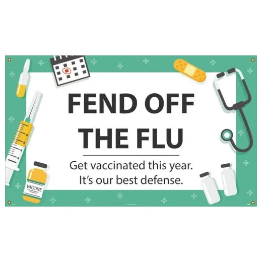 Accuform MBR068 3-ft x 5-ft Safety Banner: Fend Off the Flu Get Vaccinated This Year. It's Our Best Defense