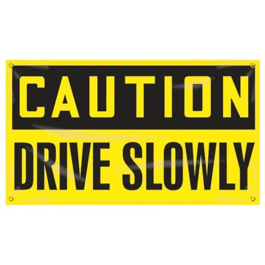 Accuform MBR401 28"" x 4-ft. OSHA Caution Safety Banners: Drive Slowly, Reinforced Vinyl