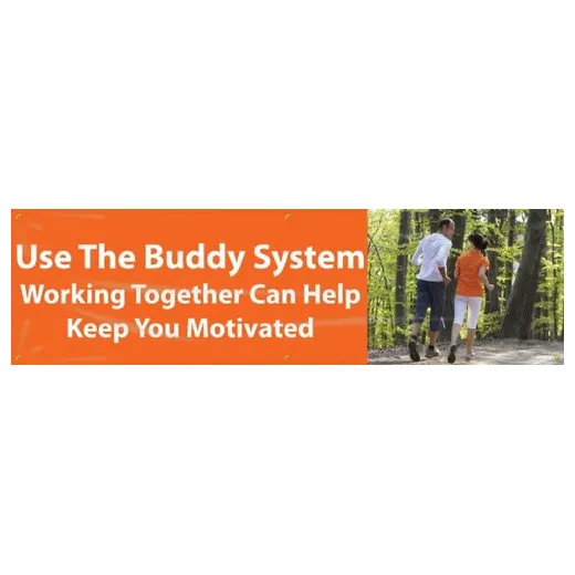 Accuform MBR740 28"" x 8-ft WorkHealthy Banners: Use The Buddy System - Working Together Can Help Keep You Motivated, Adhesive Vinyl
