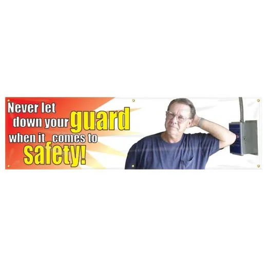 Accuform MBR858 28"" x 8-ft Safety Banners: Never Let Your Guard Down When It Comes To Safety, Adhesive Vinyl