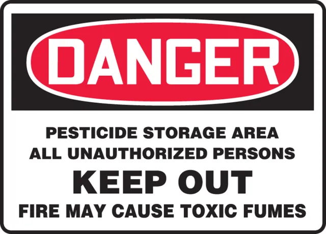 Accuform MCAW002XL OSHA Danger Safety Sign: Pesticide Storage Area - All Unauthorized Persons Keep Out - Fire May Cause Toxic Fumes