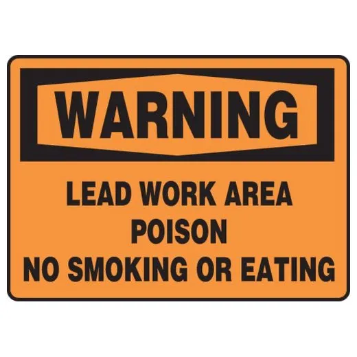 Accuform MCAW302XP 7"" x 10"" OSHA Warning Safety Sign: Lead Work Area - Poison - No Smoking Or Eating, Accu-Shield