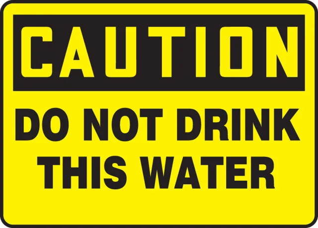 Accuform MCAW613VP OSHA Caution Safety Sign: Do Not Drink This Water