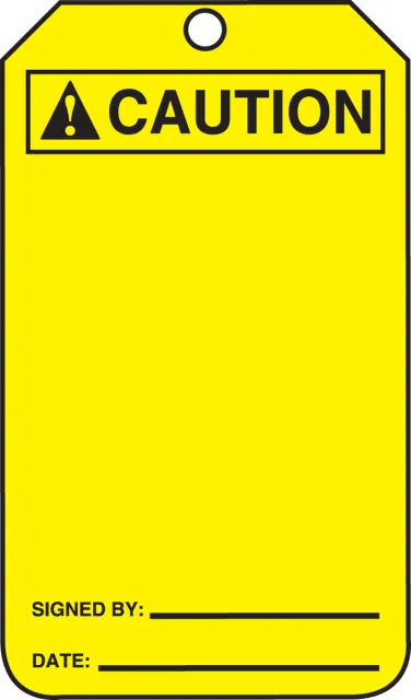 Safety Tags, ANSI CAUTION BLANK SIGNATURE DATE, 5.75in x 3.25in, Self-Laminating RP-Plastic, 5PK